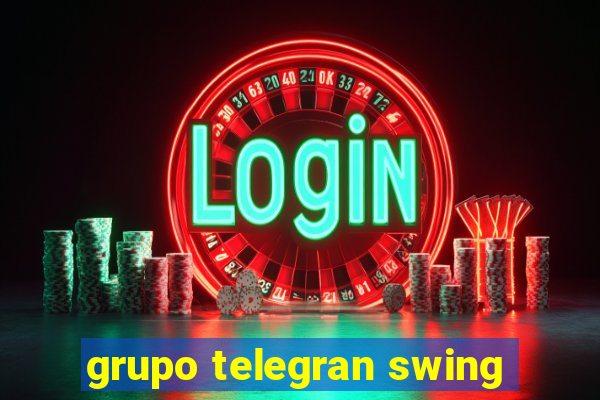 grupo telegran swing